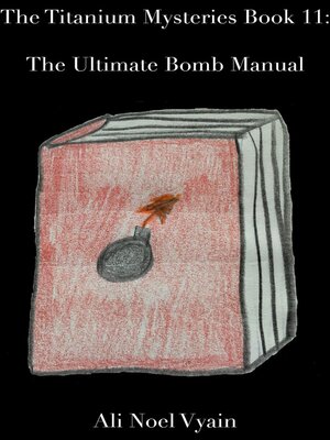 cover image of The Ultimate Bomb Manual